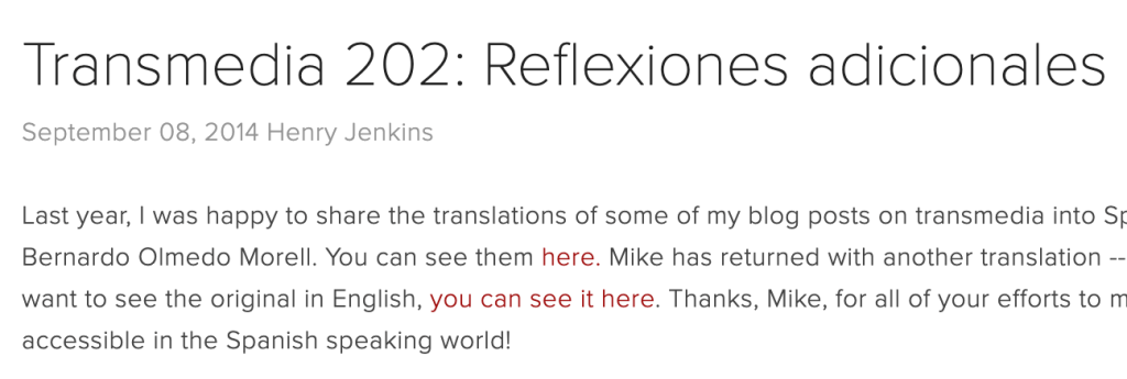 Miguel Olmedo Morell - Transmedia 202: Reflexiones Adicionales, traducciรณn EN>ES del artรญculo de Henry Jenkins Transmedia 202: Further Reflections